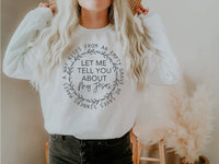 Let Me Tell You About My Jesus Graphic Sweatshirt