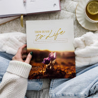 From Death To Life | Bible Study