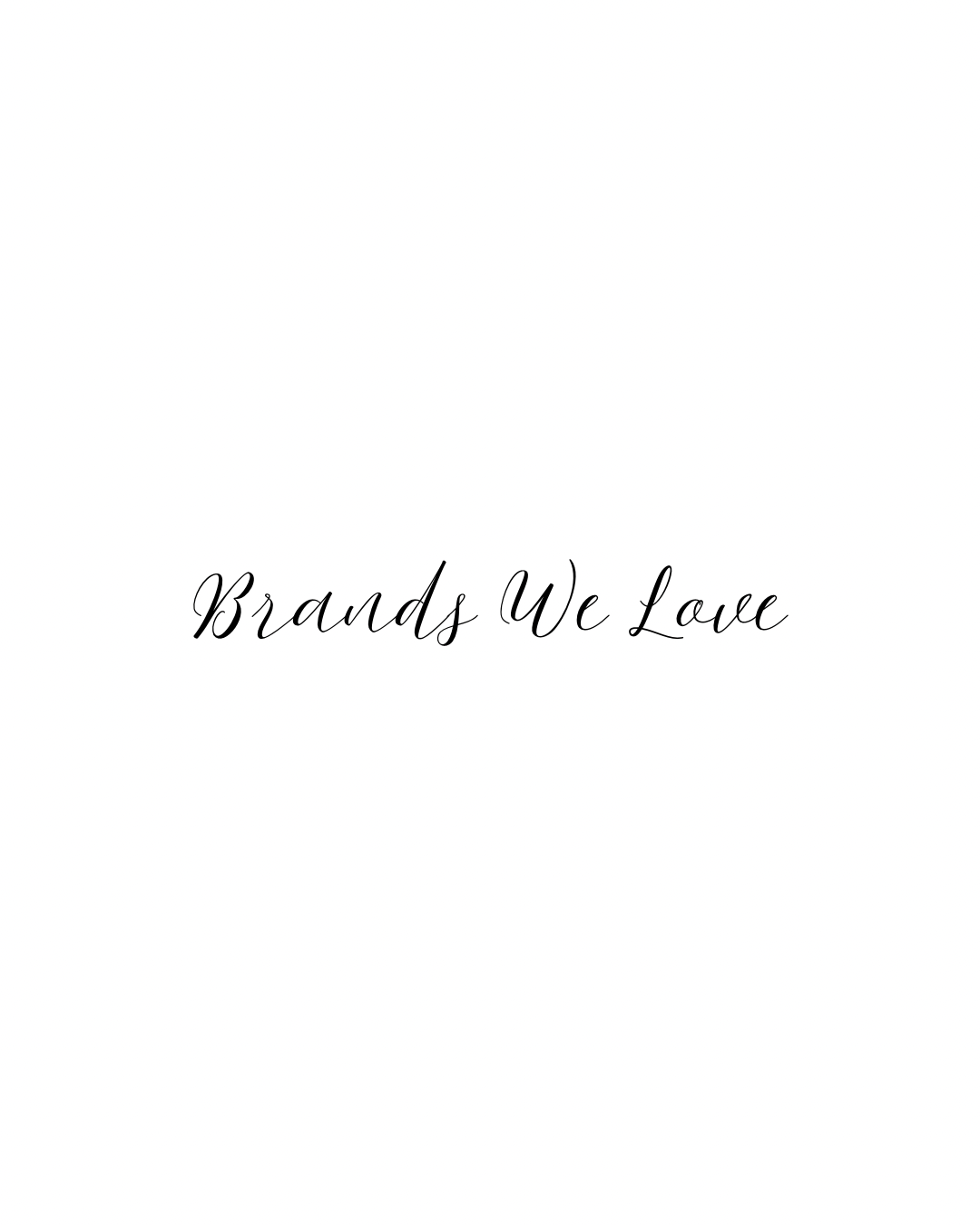 Brands We Love
