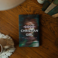 Good Christian Girl: Hope in Christ Book
