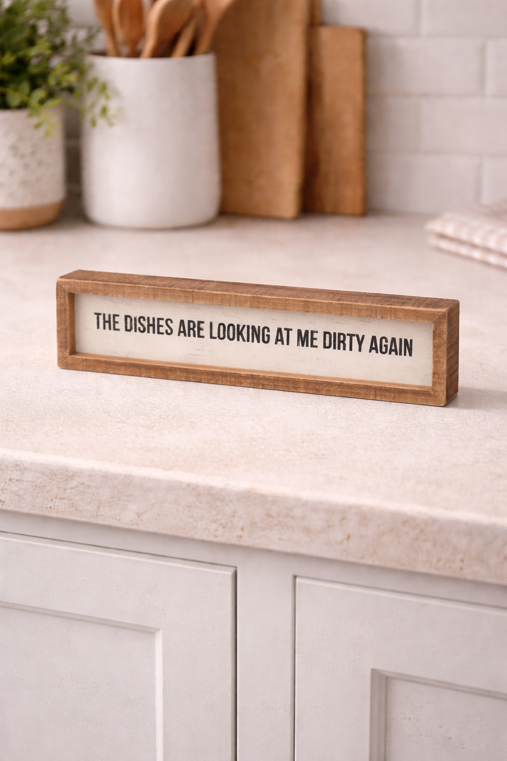 Dishes Looking At Me Dirty Box Sign