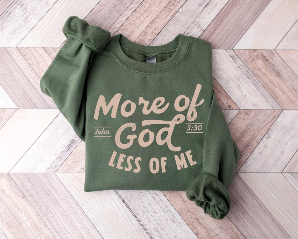 More Of God, Less Of Me