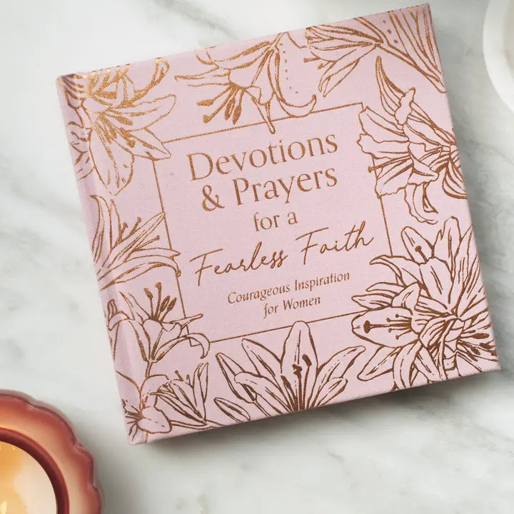 Devotions and Prayers for a Fearless Faith