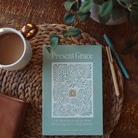 Present Grace | A 52-Week Devotional For Moms