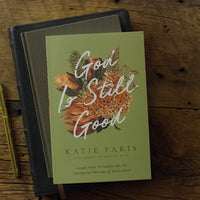God Is Still Good | Motherhood Study