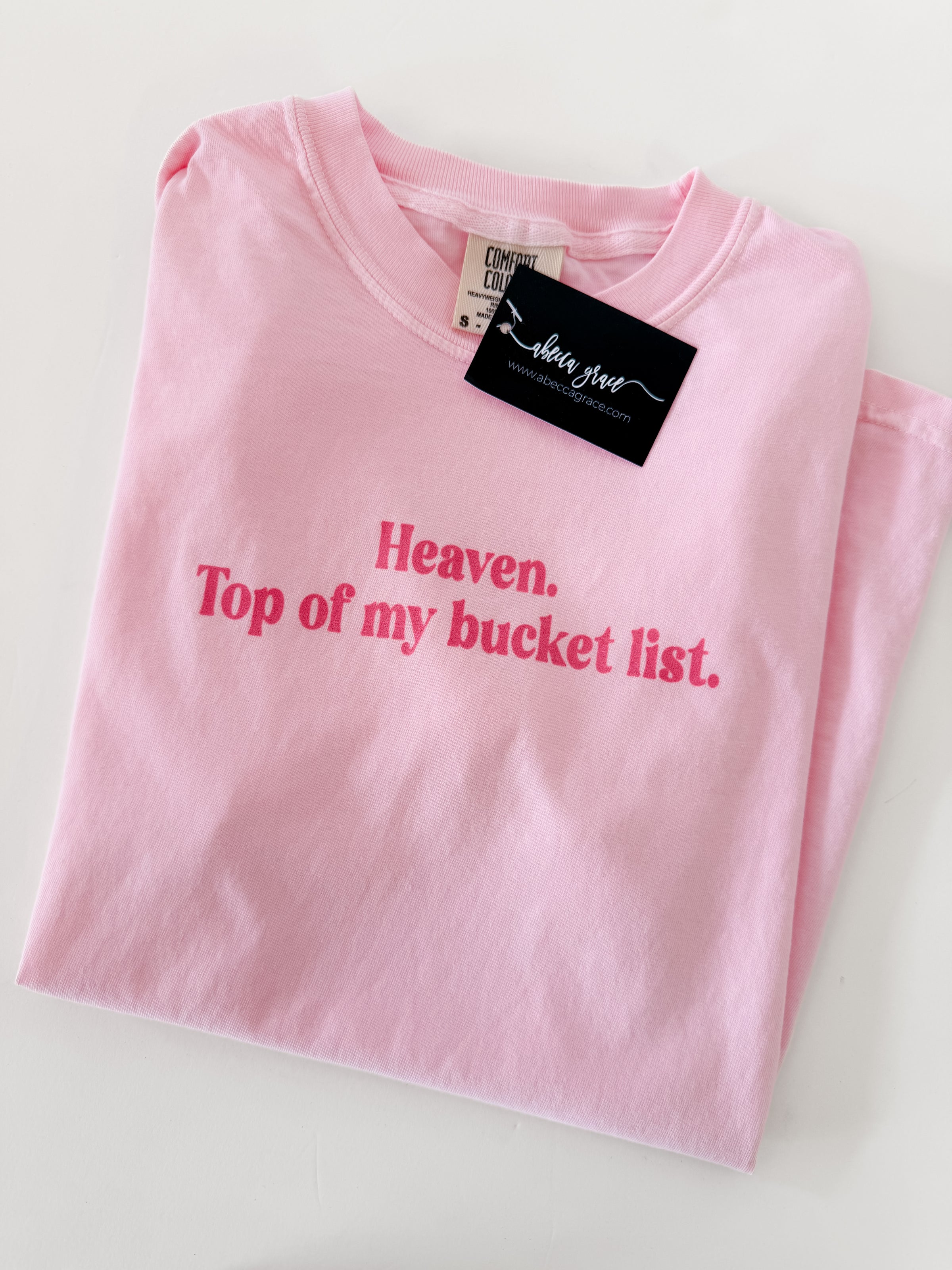 Heaven Bucket List Tee