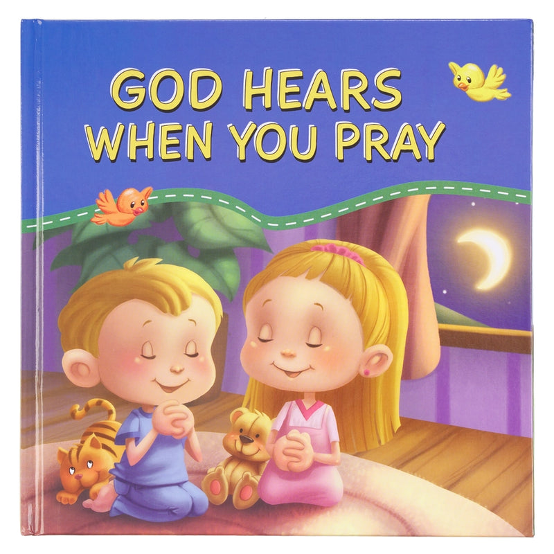 God Hears When You Pray | Children's Book