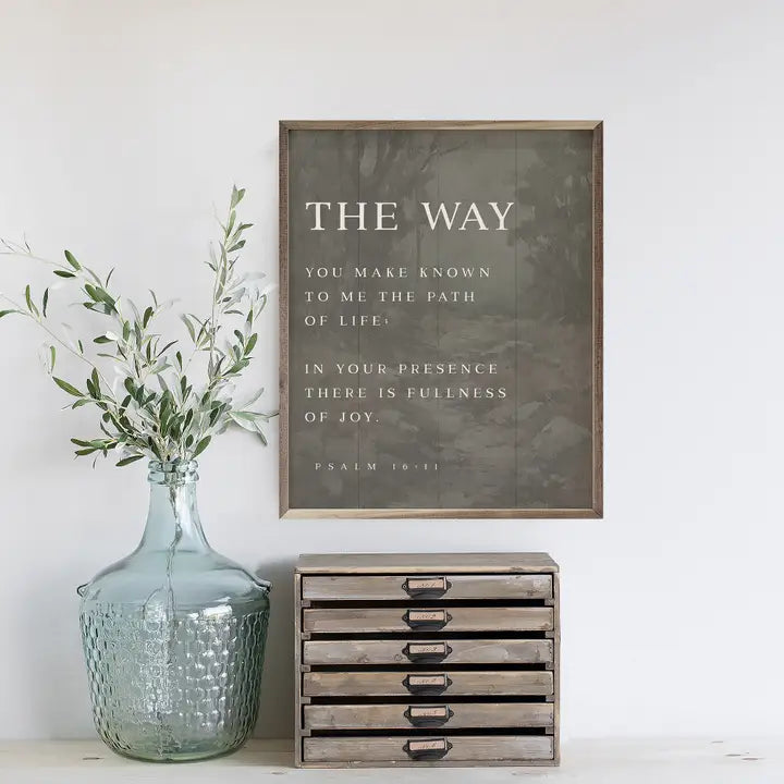 The Way | Psalm 16:11 Frame