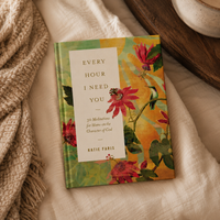 Every Hour I Need You | Meditations For Mom