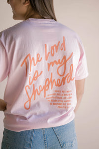 The Lord Is My Shephard Tee