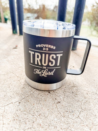 Trust in the Lord Travel Stainless Steel Mug