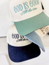 Good All the Time Cap