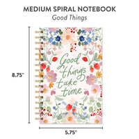 Good Things Take Time Notebook