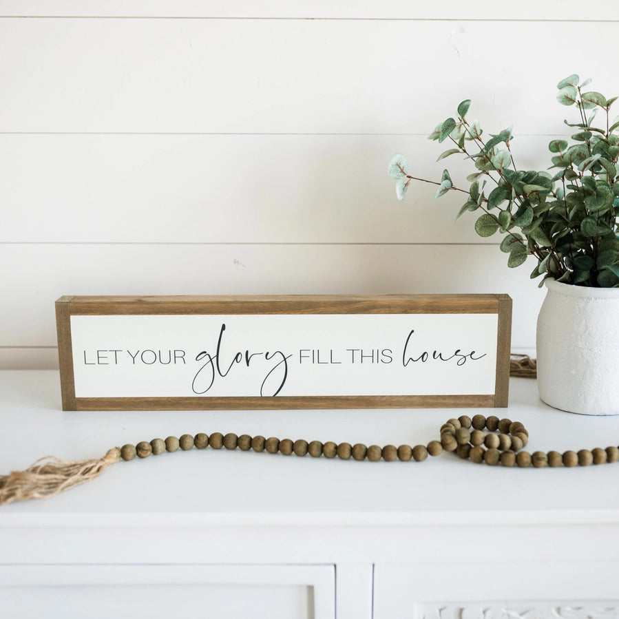 Let Your Glory Fill This House | Wall Art