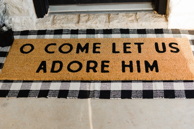 O Come Let Us Adore Him | XL Doormat