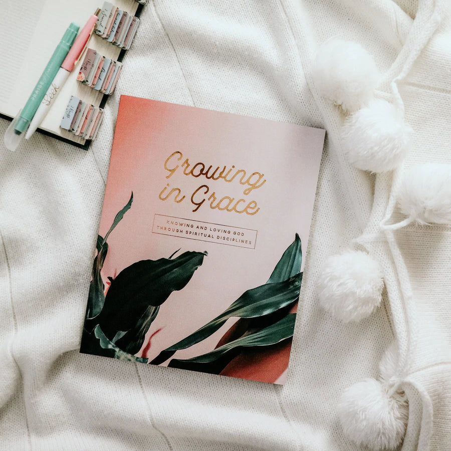 Growing in Grace | Knowing and Loving God Through Spiritual Disciplines