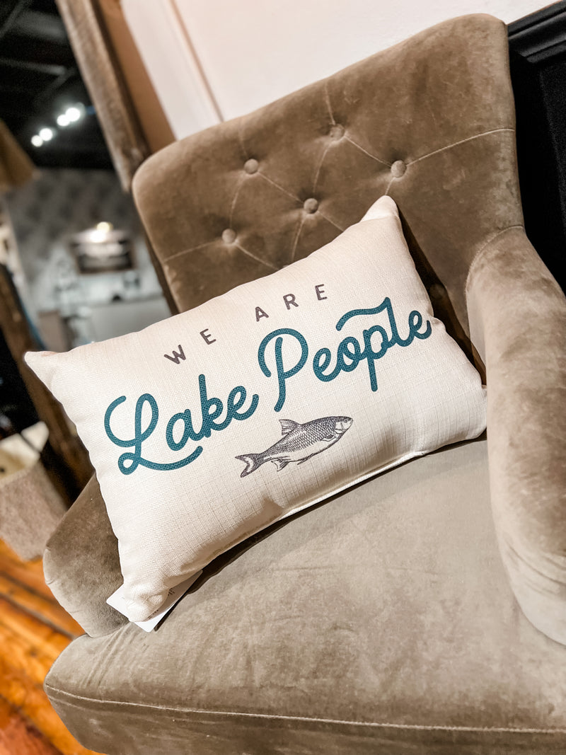 We Are Lake People Pillow
