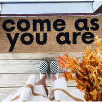Come as you are | XL Doormat