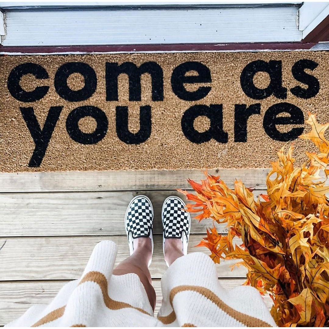 Come as you are | XL Doormat